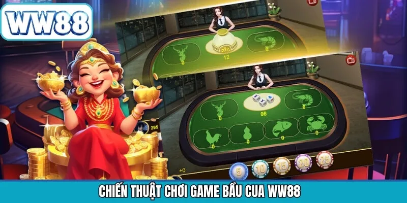 Mẹo tham gia Bầu cua WW88 tất thắng
