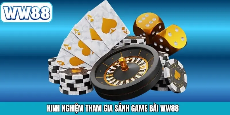 Lưu ý cơ bản khi tìm hiểu các trò chơi tại game bài WW88
