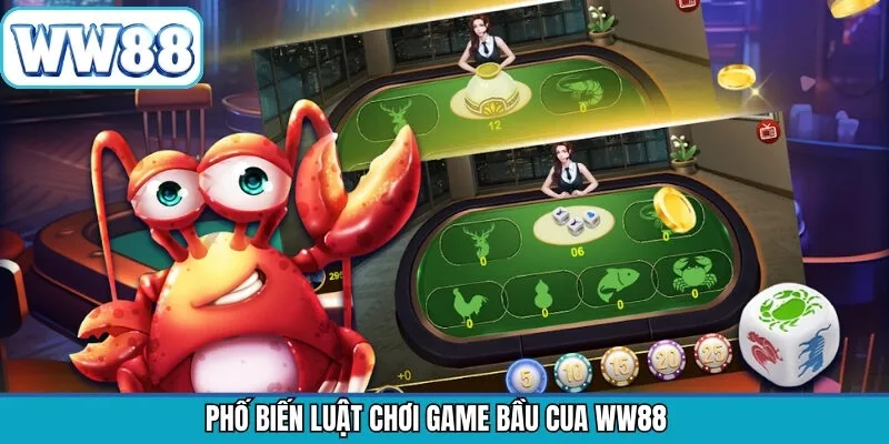 Phổ biến luật chơi Bầu cua tại WW88