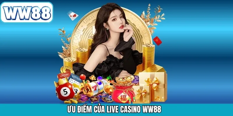 Lý do vì sao nên tham gia cá cược tại live casino WW88